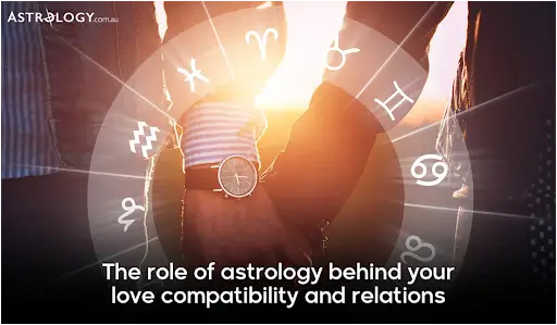 The role of astrology behind your love compatibility and relationship