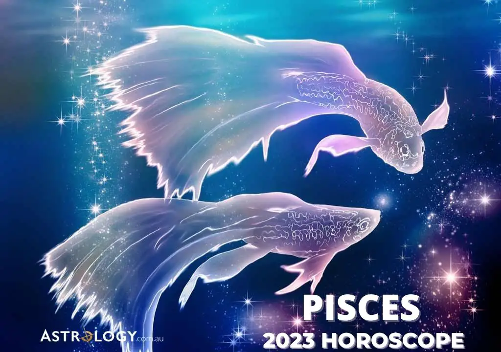 Pisces 2023 Yearly Horoscope Forecast